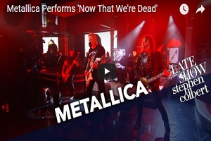 Metallica on Colbert